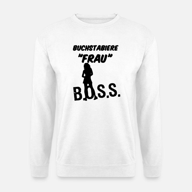 Frau Spruch Geschenk - Unisex Pullover - Weiß