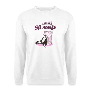 Funny Cat Sleeping | All I Want to Do Is Sleep - Unisex Sweatshirt - white - Front