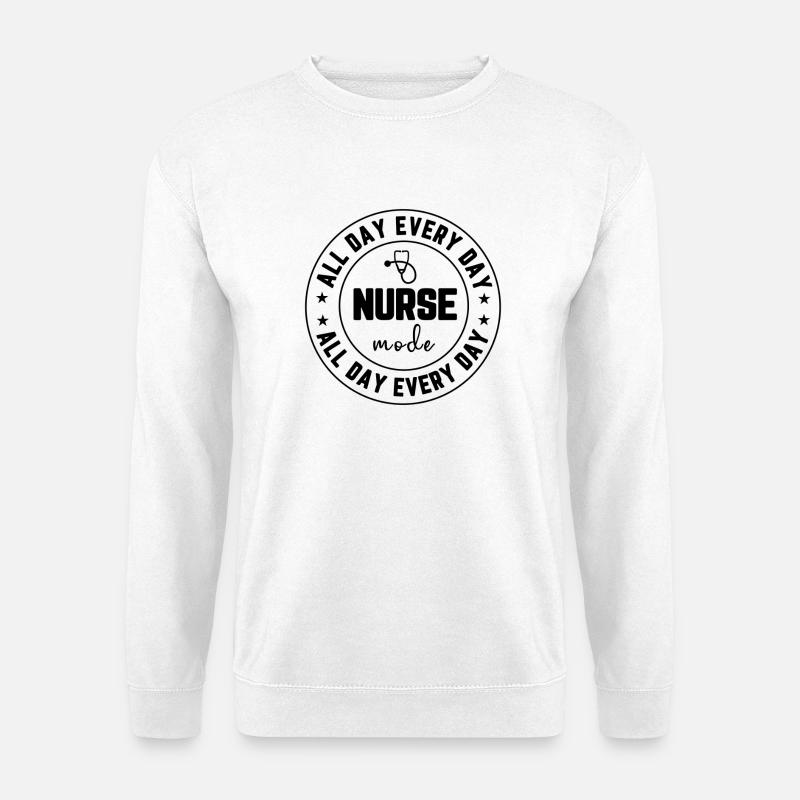 Nurse Mode All Day Every Day - Unisex Pullover - Weiß