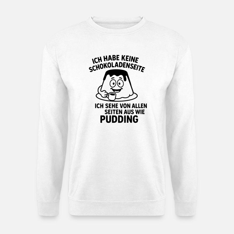 Pudding Chocolate Side - Unisex Sweatshirt - white