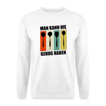 Fléchettes, fléchettes, ON N’EN A JAMAIS ASSEZ - Sweat-shirt Unisexe - blanc - Devant