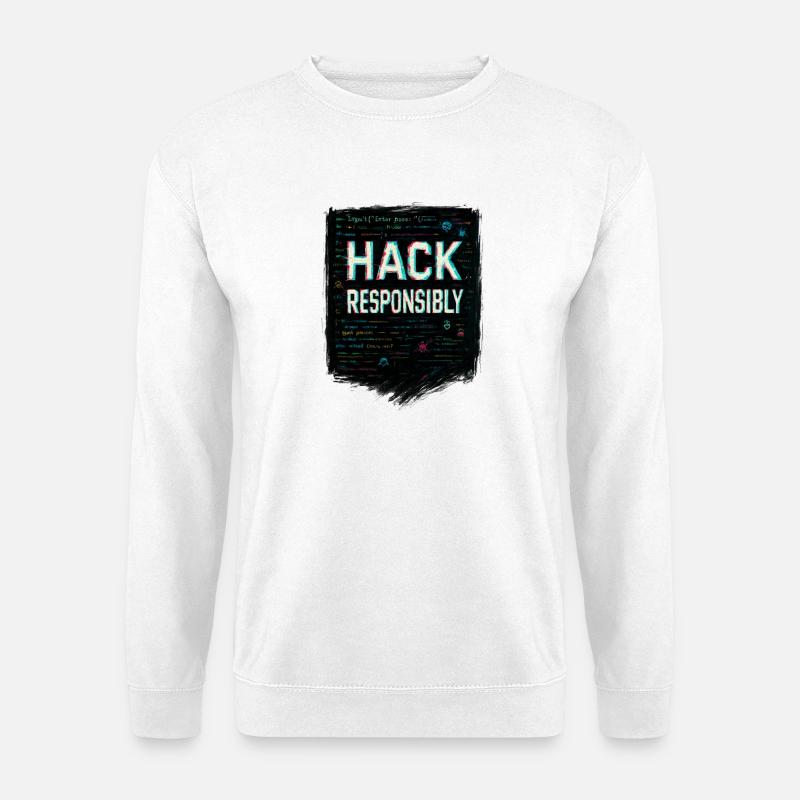 Cybersécurité : Hack Responsibility - Sweat-shirt Unisexe - blanc