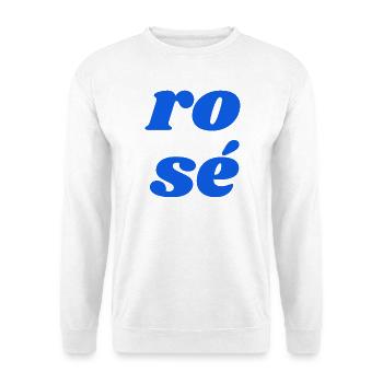 ro sé - Unisex Pullover - Weiß - Vorne