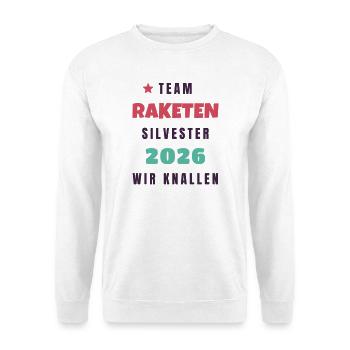 Team Raketen Silvester 2026 wir knallen Party - Unisex Pullover - Weiß - Vorne - Alina (178cm) & Michal (187cm)