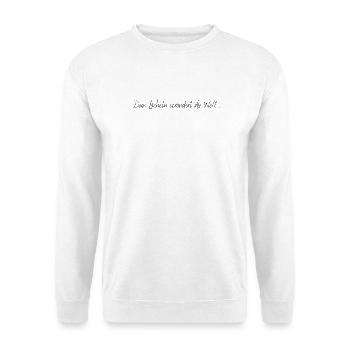Dein Lächeln verändert die Welt - Unisex Pullover - Weiß - Vorne