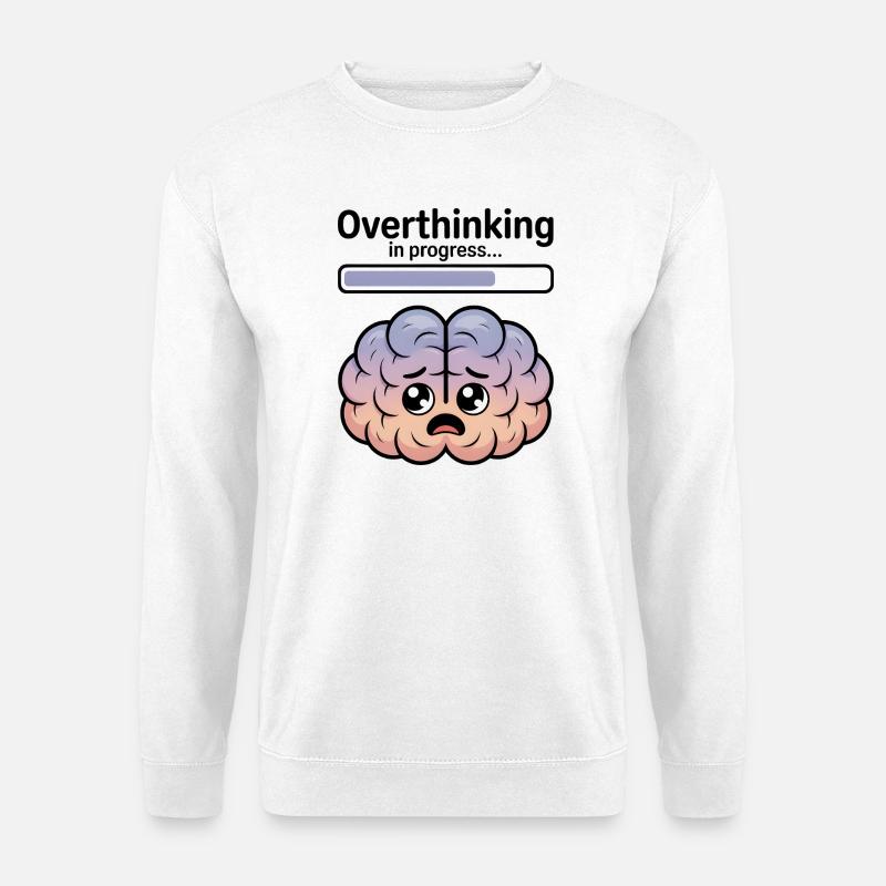 Overthinking in progress - Unisex Sweatshirt - white