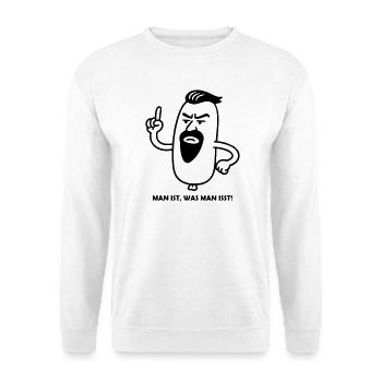 Man ist, was man isst! in WUNSCHFARBE - Unisex Pullover - Weiß - Vorne