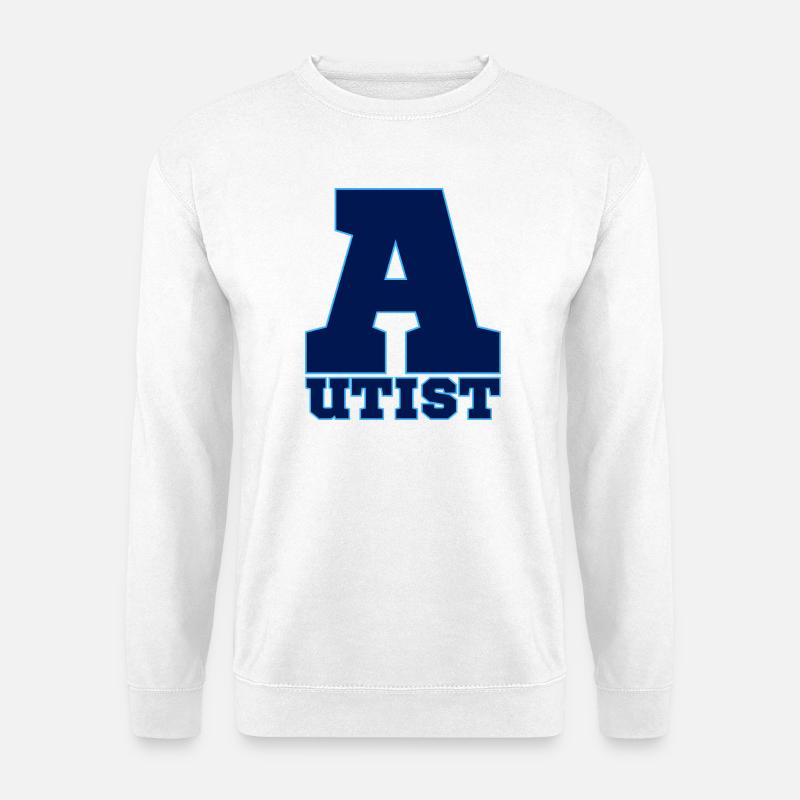 Autist - Unisex Pullover - Weiß
