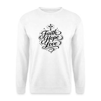 Glaube Hoffnung Liebe Christlich - Unisex Pullover - Weiß - Vorne