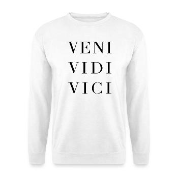 Veni vidi vici - Sweat-shirt Unisexe - blanc - Devant