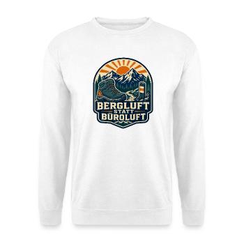Bergluft statt Büroluft Wandern Berge Wanderer - Unisex Pullover - Weiß - Vorne