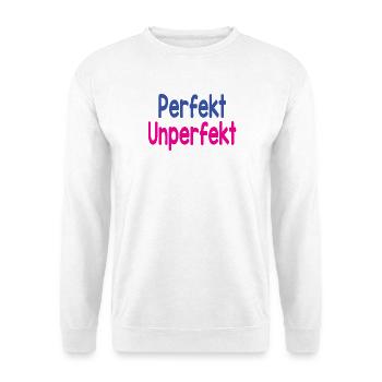 Perfect - Imperfect - Unisex Sweatshirt - white - Front