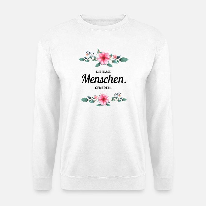 I hate people in general - Unisex Sweatshirt - white