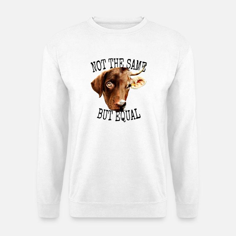 Vegan Not The Same But Equal Vegetarier Tierfreund - Unisex Pullover - Weiß