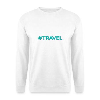 Travel #Travel - Unisex Sweatshirt - white - Front