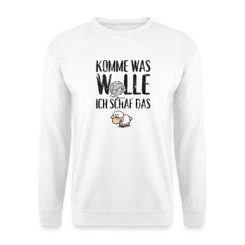 Komme was Wolle ich Schaf das - Unisex Pullover - Weiß - Vorne