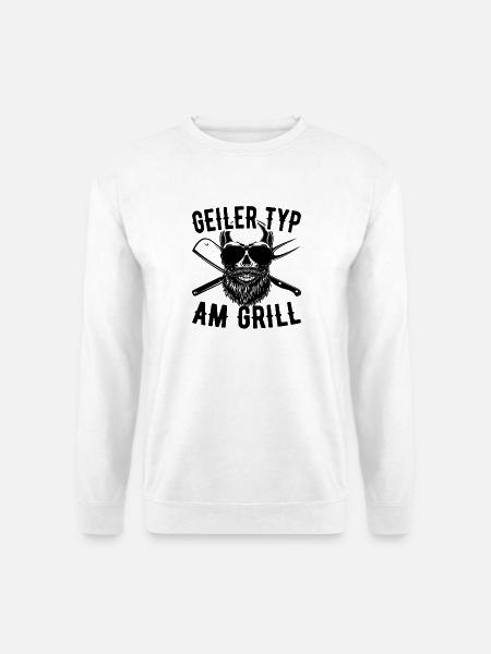 Geiler Typ Am Grill Grillmeister Grillen Vatertag - Unisex Pullover - Weiß