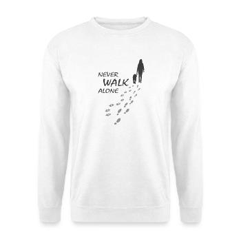 Dog - NEVER WALK ALONE, Dog lover, Dog walk - Unisex Sweatshirt - white - Front
