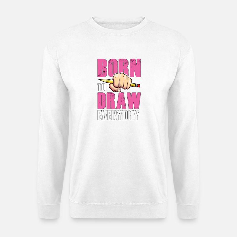 Born to Draw - Unisex Pullover - Weiß