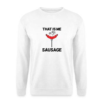 Sausage saying funny - Unisex Sweatshirt - white - Front