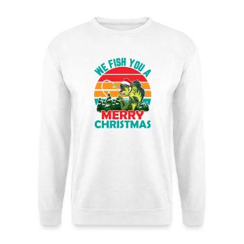Christmas in July Quote We Fish You - Unisex Sweatshirt - white - Front