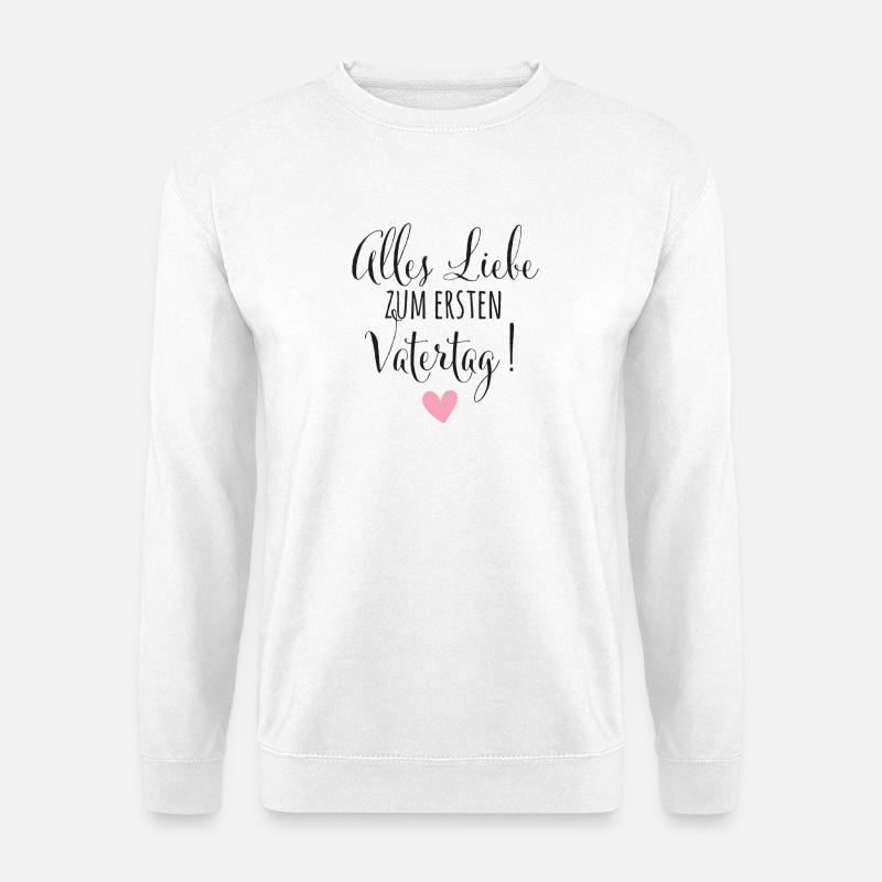 1. Vatertag Papa Vater Baby Geschenk Babysprüche - Unisex Pullover - Weiß