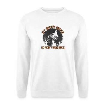 My Broom Is Broken, Now I Ride Bike - Unisex Sweatshirt - white - Front