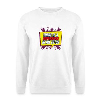 Superhero in all of us - Unisex Sweatshirt - white - Front