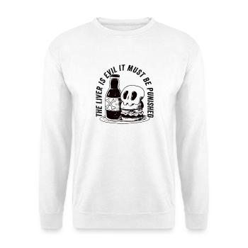 The liver is evil and is punished - Unisex Sweatshirt - white - Front