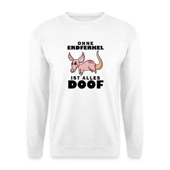 Erdferkel Motiv mit Spruch - Unisex Pullover - Weiß - Vorne