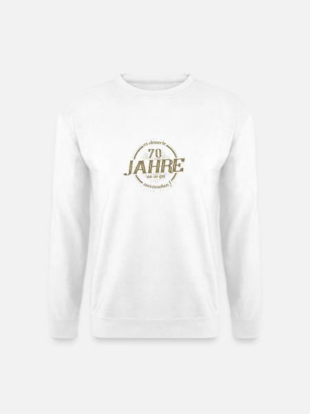 70. Geburtstag es dauerte 70 Jahre so gut - Unisex Pullover - Weiß