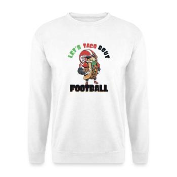 Taco Bout Football Match Day - Unisex Sweatshirt - white - Front