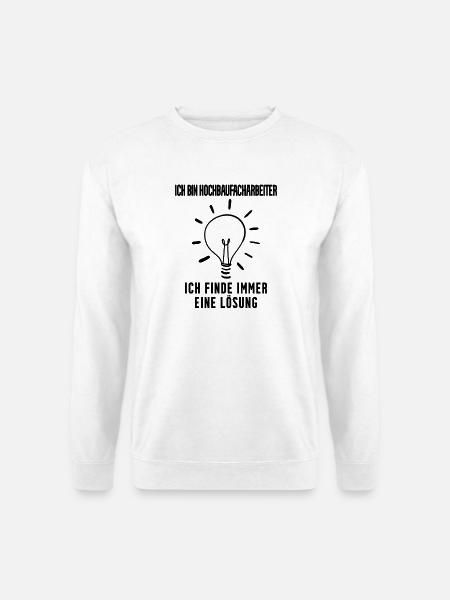 Hochbaufacharbeiter - Unisex Pullover - Weiß