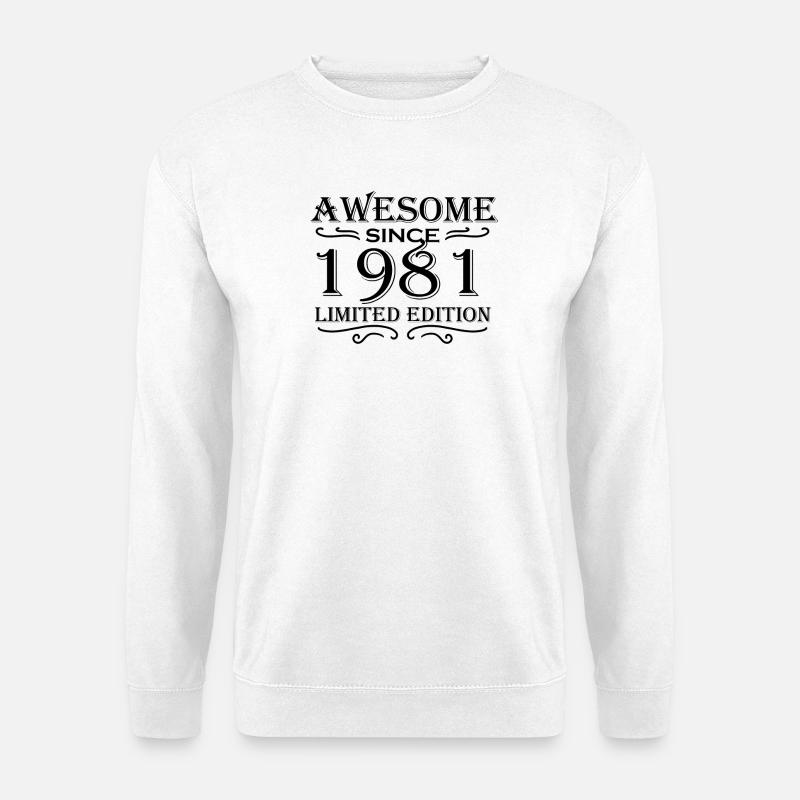 1981 - Jahrgang 1981 - Unisex Pullover - Weiß