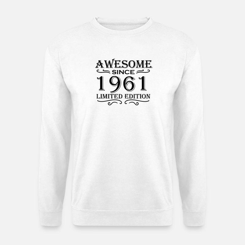 1961 - Born 1961 - Unisex Sweatshirt - white