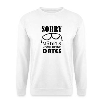 Coole Babysprüche - Noch keine Dates - Unisex Pullover - Weiß - Vorne