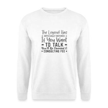 La légende est officiellement retirée - Sweat-shirt Unisexe - blanc - Devant