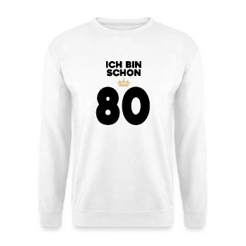 80 Geburtstag - 80 Jahre - Unisex Pullover - Weiß - Vorne