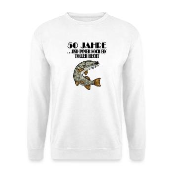 50. Geburtstag Angler Lustiger Spruch - 50 Jahre - Unisex Pullover - Weiß - Vorne