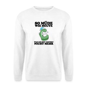 Müde Spruch lustig mit Schlange Motiv - Unisex Pullover - Weiß - Vorne