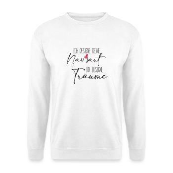Ich designe keine Nailart Nageldesigner - Unisex Pullover - Weiß - Vorne