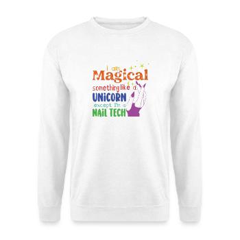 Je suis un peu une technicienne ongulaire magique - Sweat-shirt Unisexe - blanc - Devant