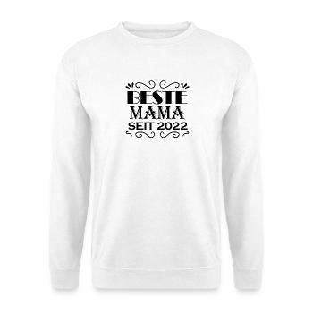 Beste Mama seit 2022 - Unisex Pullover - Weiß - Vorne