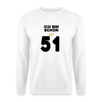 51. Geburtstag Geschenk - 51 Jahre mit Krone - Unisex Pullover - Weiß - Vorne