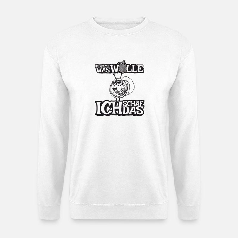 Komme was Wolle ich Schaf das - Unisex Pullover - Weiß