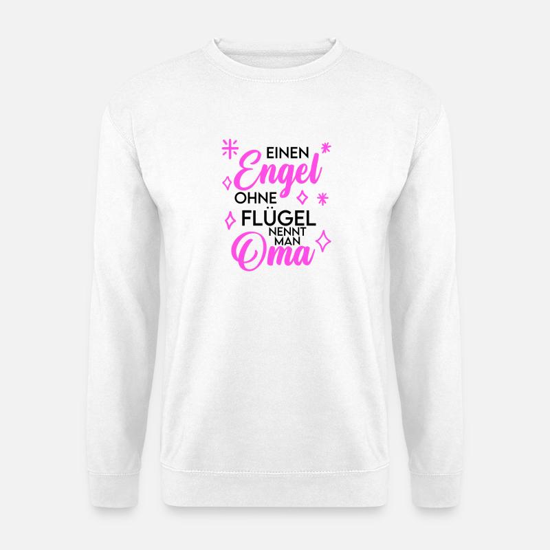 Oma Engel Spruch Geschenk - Unisex Pullover - Weiß