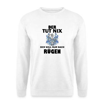 Rügen Spruch Ostsee Urlaub - Unisex Pullover - Weiß - Vorne