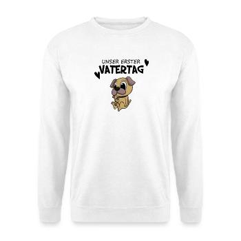 Vatertag - erster Vatertag Geschenk - Unisex Pullover - Weiß - Vorne