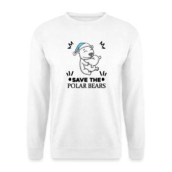 Polar Bear Polar Bear Sayings Climate Change Climate - Unisex Sweatshirt - white - Front