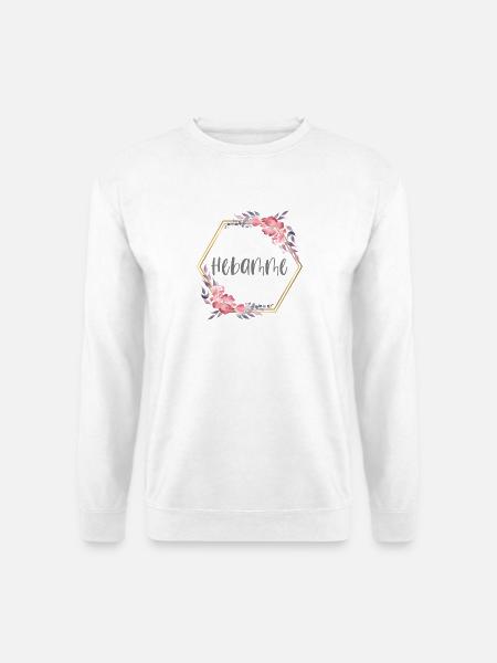 Hebamme Geburt Berufung Geburtshilfe Säugling - Unisex Pullover - Weiß